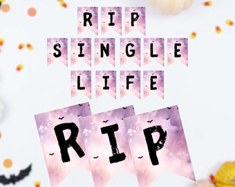 RIP Single Life Banner | Printable Halloween Banner | Bachelorette Banner | Gothic Bach | Printable RIP Single Life Banner