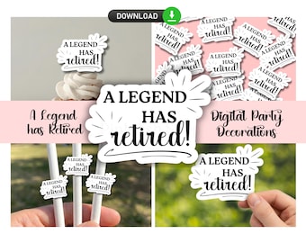 Printable A Legend Has Retired Party Decorations | Digital Download Party Package for Retirement Party