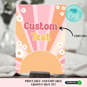 Printable and Editable 5x7 Groovy Sign