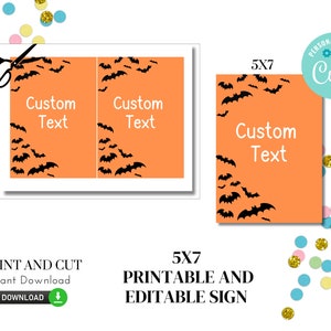 May include: Printable Halloween sign with a black bat pattern on an orange background. The sign is 5x7 inches and says "Custom Text".