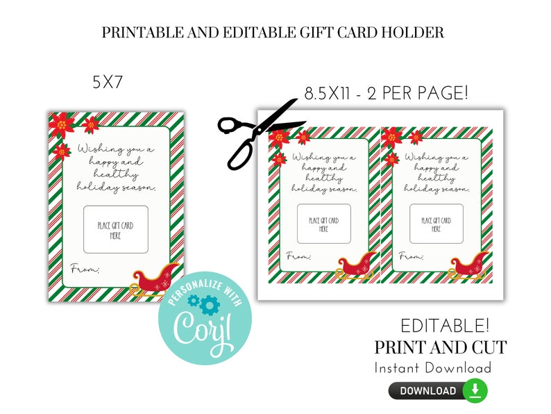 May include: Printable gift card holder template with a red and green striped background. The template features a red sleigh with a white trim and the text "Wishing you a happy and healthy holiday season."  The template is 5x7 inches and can be printed two per page on 8.5x11 inch paper.