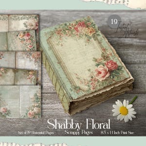 Shabby Floral Junk Journal Pages, Vintage Rose Scrapbook Paper, 8.5x11 Digital Paper, Grunge Floral Backgrounds, Printable Ephemera PDF JPG