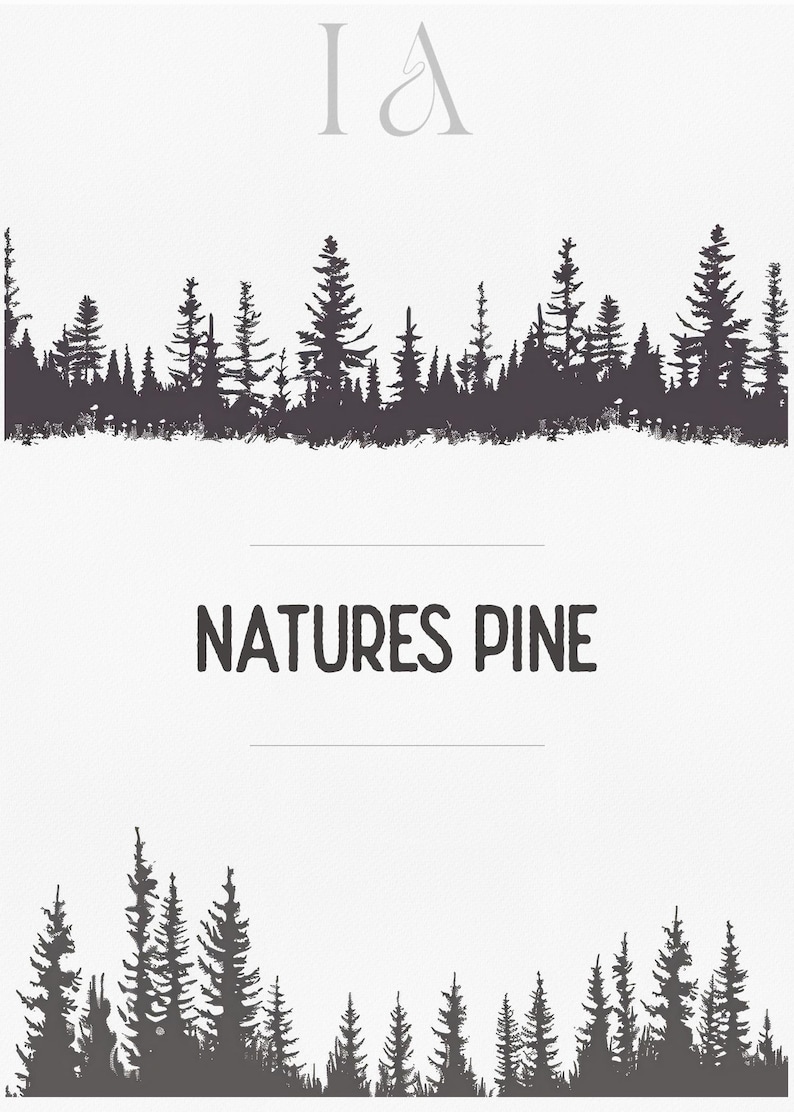 May include: Black and white silhouette of a pine forest with the text "NATURES PINE" in the center of the image.
