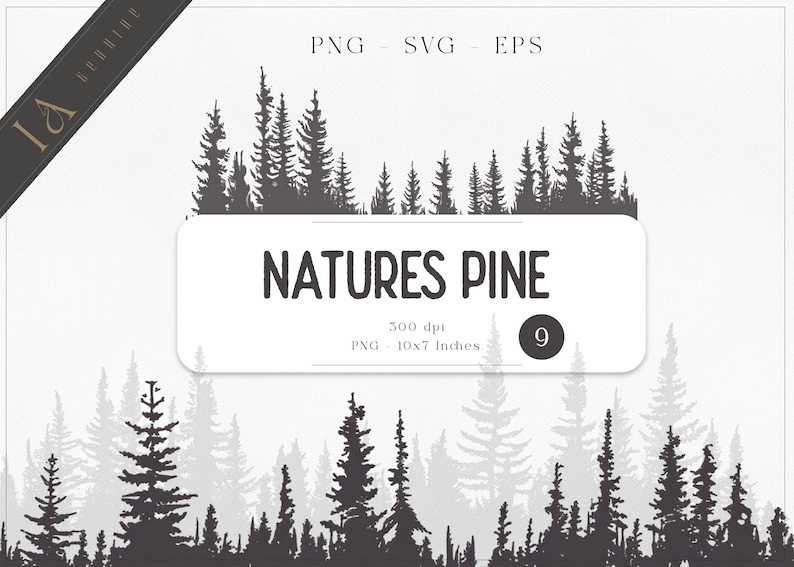 May include: Black and white silhouette illustration of a pine forest with the text "NATURES PINE" and "500 dpi PNG - 10x7 inches" below the image. The number "9" is in a circle to the right of the text.
