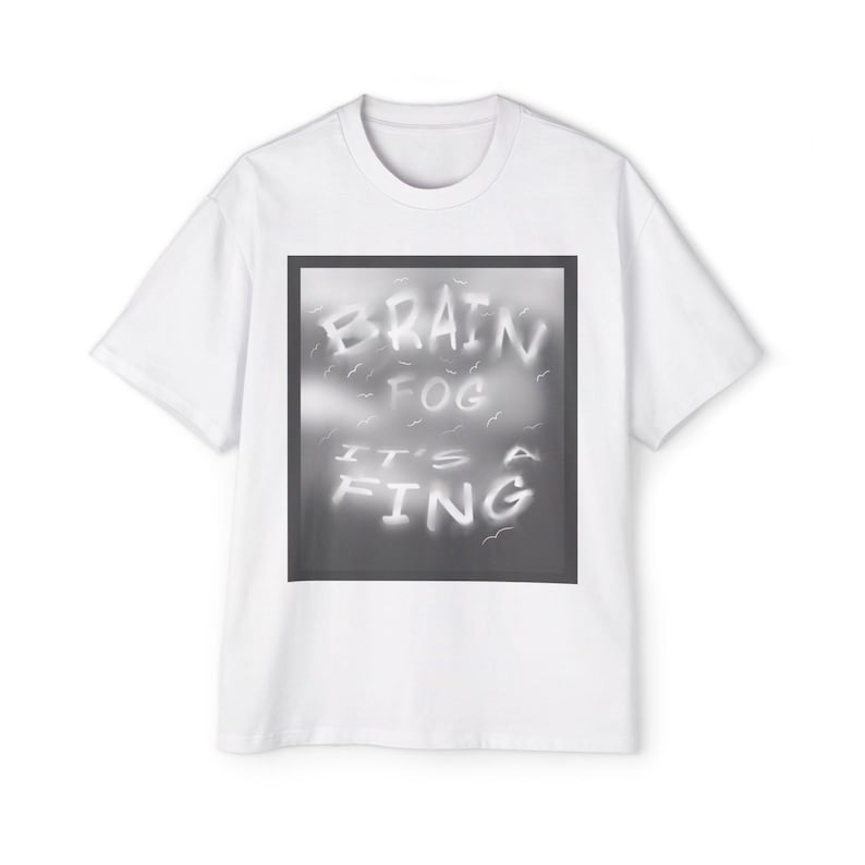 Brain Fog It's a Fing T-Shirt | Retro Smoky Text Graphic Tee image 1