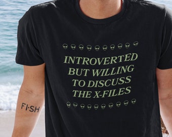 X-Files Introvert Shirt, X-Files Gift, Fox Mulder Shirt, Dana Scully, UFO, Alien Shirt, 90's Shirt, Area 51, X-Phile Shirt