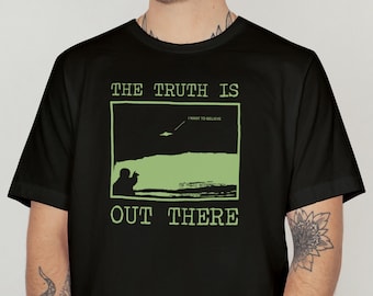 The Truth Is Out There Shirt, Retro Xfiles, X-files Gift, I Want To Believe Tee, 90s Tee, Aliens Shirt, Fox Mulder Dana Scully UFO VHS Shirt