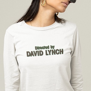 Directed By David Lynch Twin Peaks Long Sleeve T-Shirt, Twin Peaks Tees, Twin Peaks Vintage, Twin Peaks Gift, David Lynch, Director Shirt