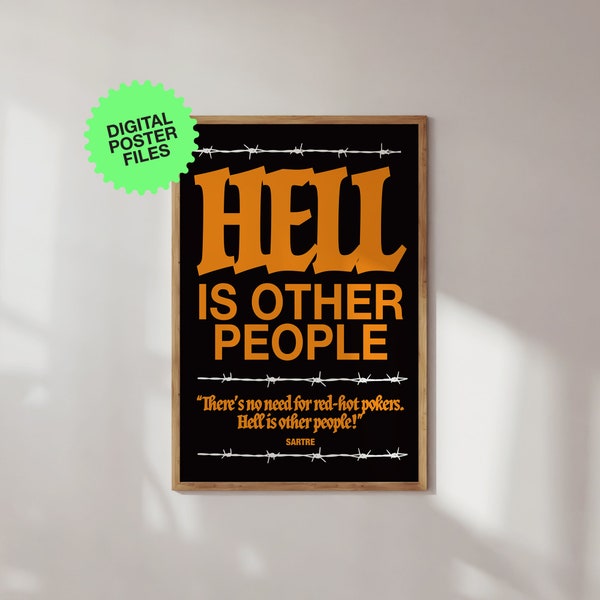 Hell Is Other People Poster, Affiche Jean-Paul Sartre, Affiche philosophique, Téléchargement numérique