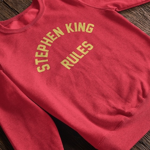 Stephen King Rules Sweatshirt, Monster Squad Inspired Stephen King Rules Sweatshirt, Stephen King Rules Tshirt, Stephen King T Shirt
