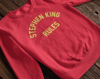 Stephen King Rules Sweatshirt, Monster Squad Inspired Stephen King Rules Sweatshirt, Stephen King Rules Tshirt, Stephen King T Shirt