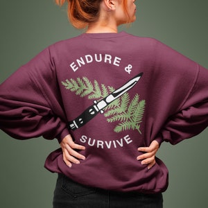 Endure and Survive Crewneck Sweatshirt, TLOU Ellie Quote, Last Of Us, Video Game, Multiple Colors, Bella Ramsay, Pedro Pascal, TLOU Gift