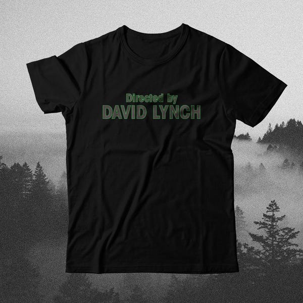 Twin Peaks Directed by David Lynch Shirt