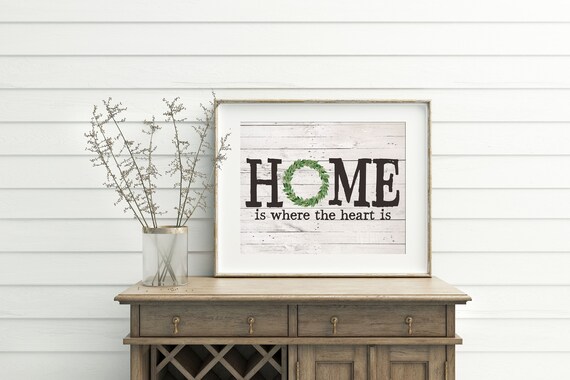 Home Is Where The Heart Is Printable Quote Wood Wall Art Etsy