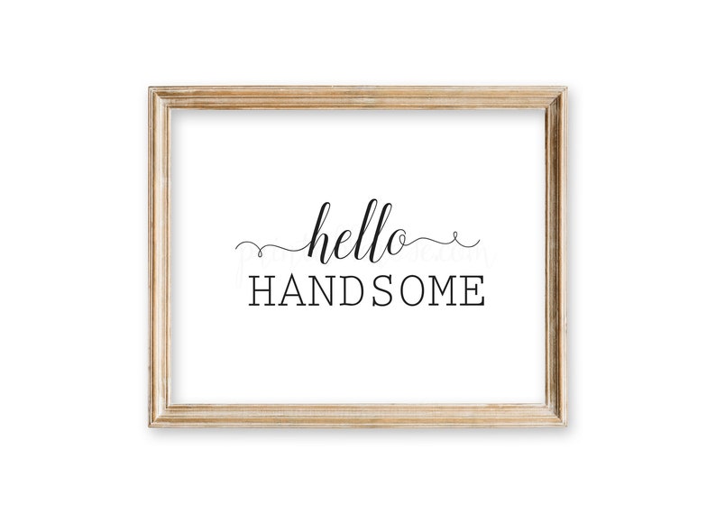 Hello Handsome printable hello handsome sign wall art wall Etsy