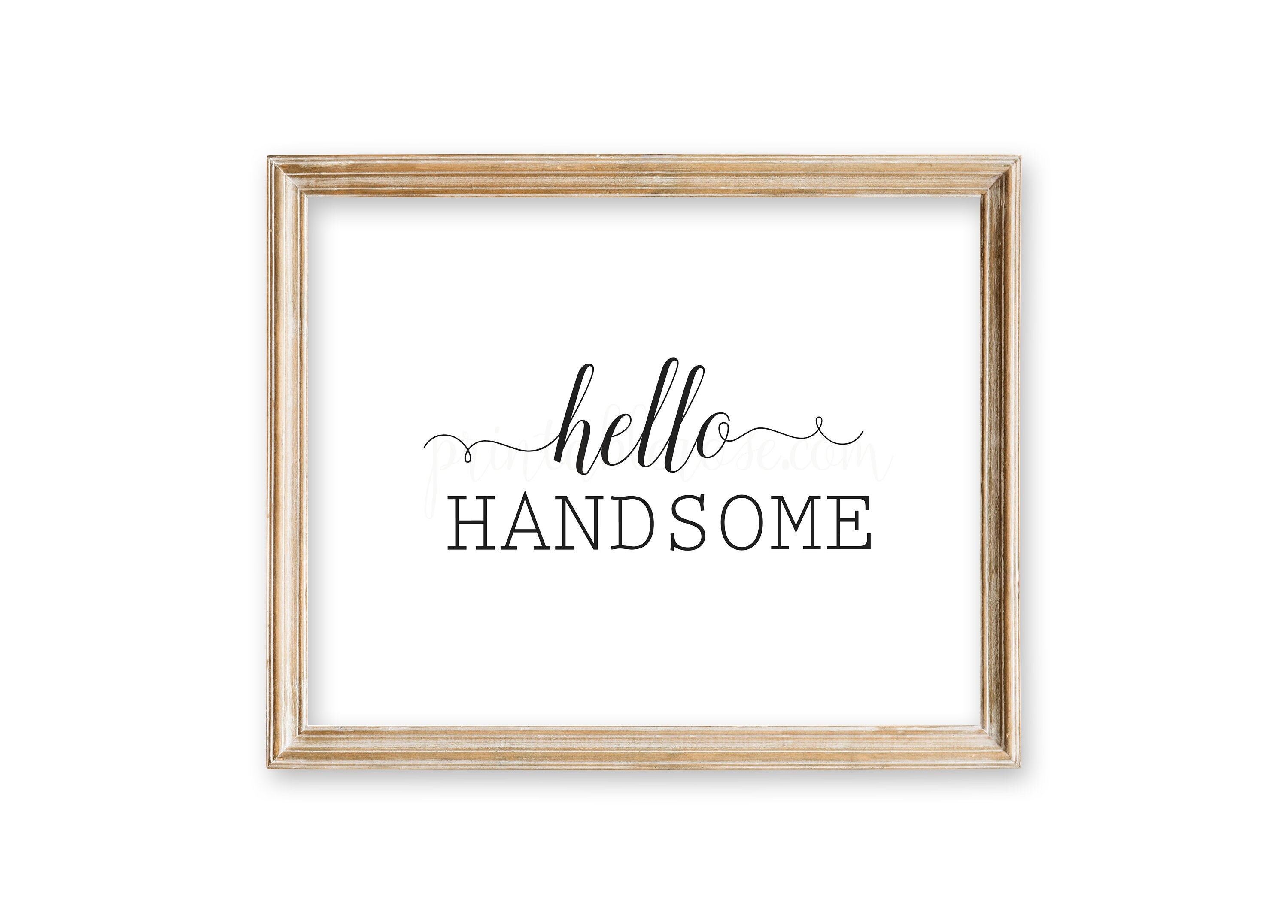 Hello Handsome printable hello handsome sign wall art wall Etsy