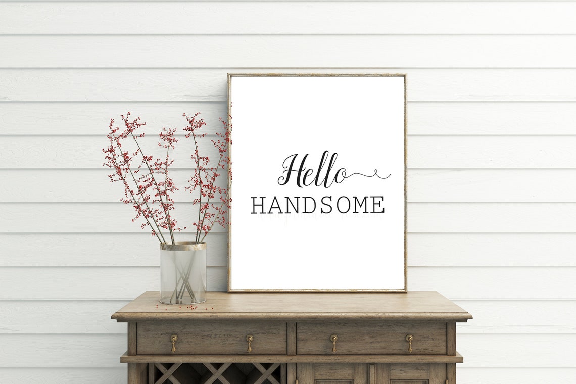 Hello Handsome Printable Wall Art