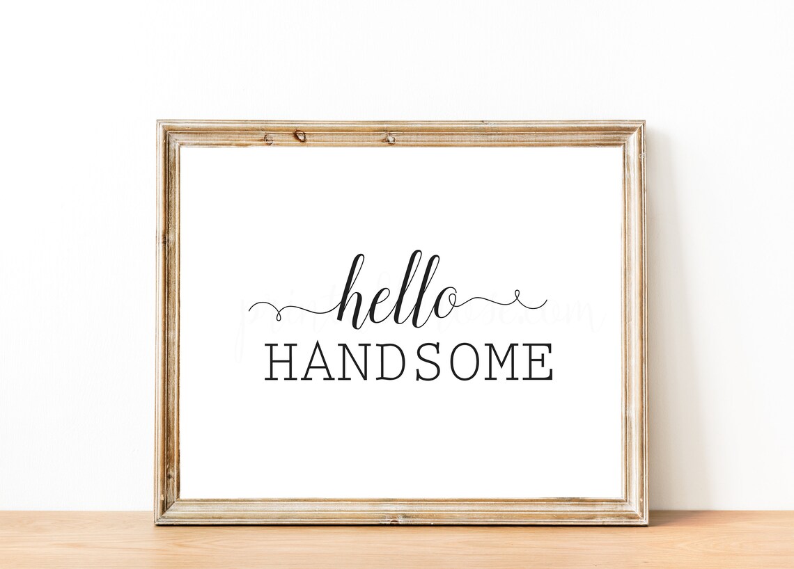 Hello Handsome printable hello handsome sign wall art wall | Etsy