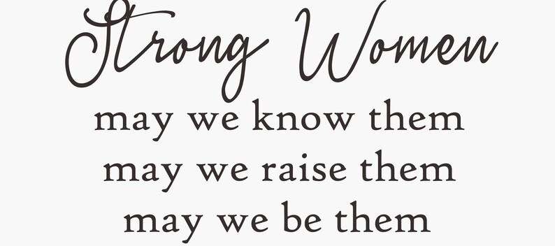 Strong Women Printable Wall Art Strong Women May We Know | Etsy