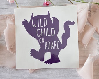 Wild Child on Board, Child on Board,  car sticker, window stickers, bumper stickers