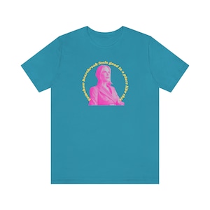 Nicole Kidman AMC Shirt- Somehow Heartbreak Feels Good in a Place Like this - We Come to this place for magic Unisex T-shirt