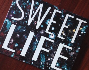 Sweet Life