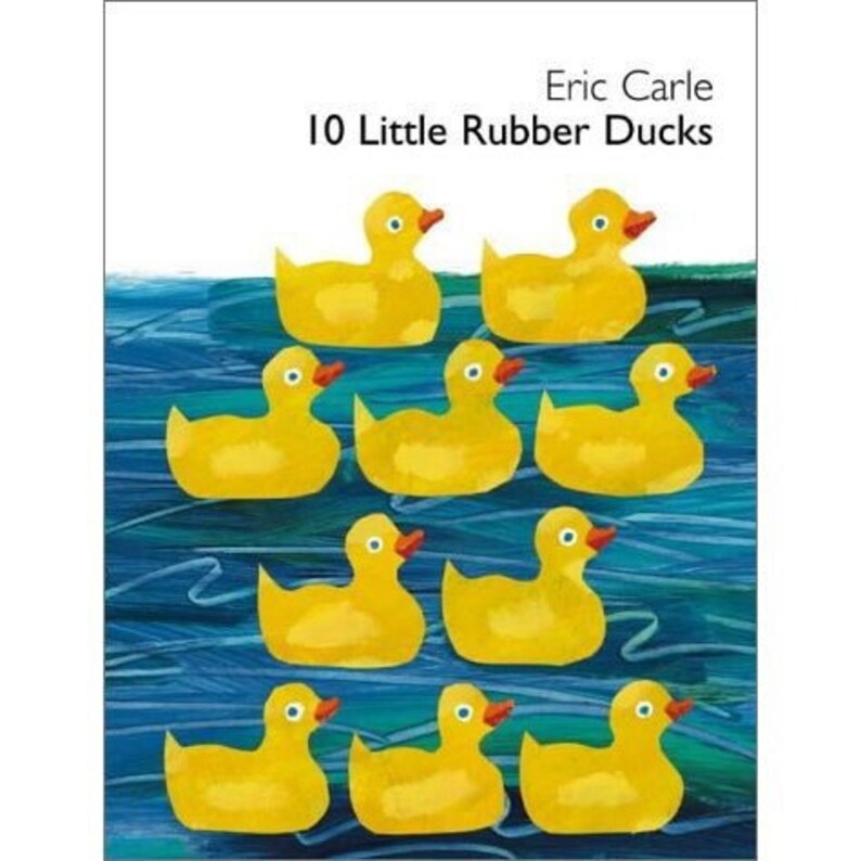 10 little rubber ducks 10 little rubber ducks