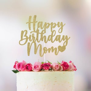 Happy Birthday Mom Cake Topper, Mom Cake Topper, Birthday Cake Topper ...