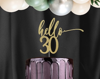 Hello 30 Cake Topper, Glitter 30th Birthday Party Decor