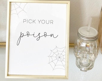 Pick your poison Printable Sign, Halloween bar sign