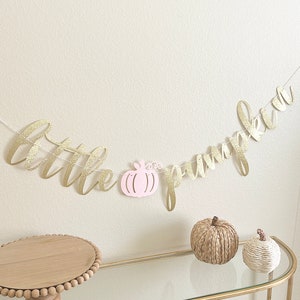 Little Pumpkin banner, Pumpkin banner, Gold Glitter Pumpkin Baby Shower Banner