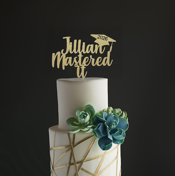 Mastered it Graduation Cake Topper, Mastered it Cake Topper, 2025 Grad cake topper, 2026