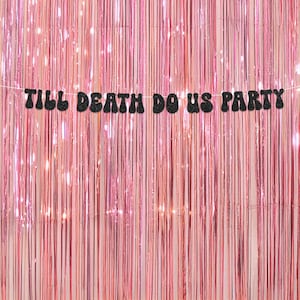 Till death do us party banner, Halloween Banner, Halloween Bachelorette banner