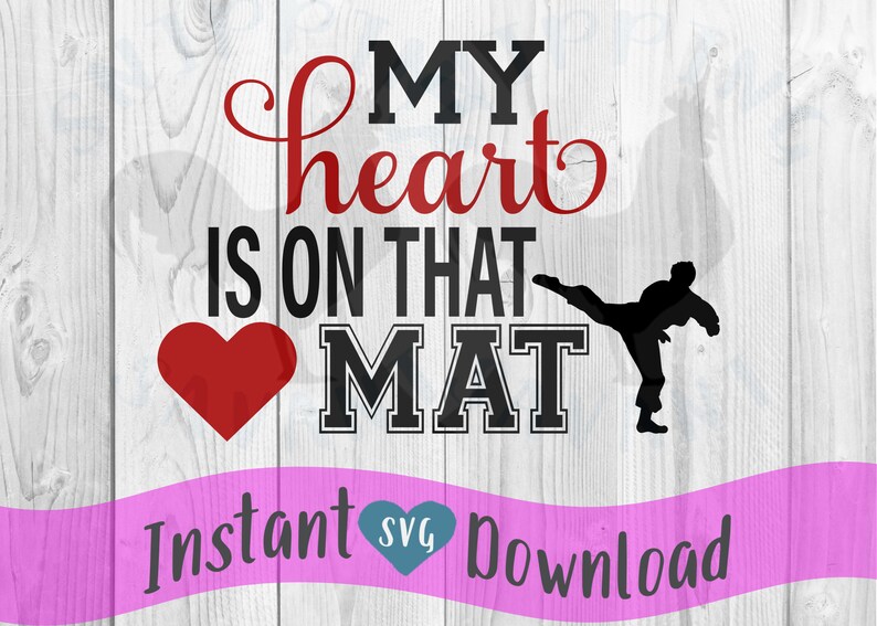 My heart is on that mat martial arts karate judo taekwondo Etsy