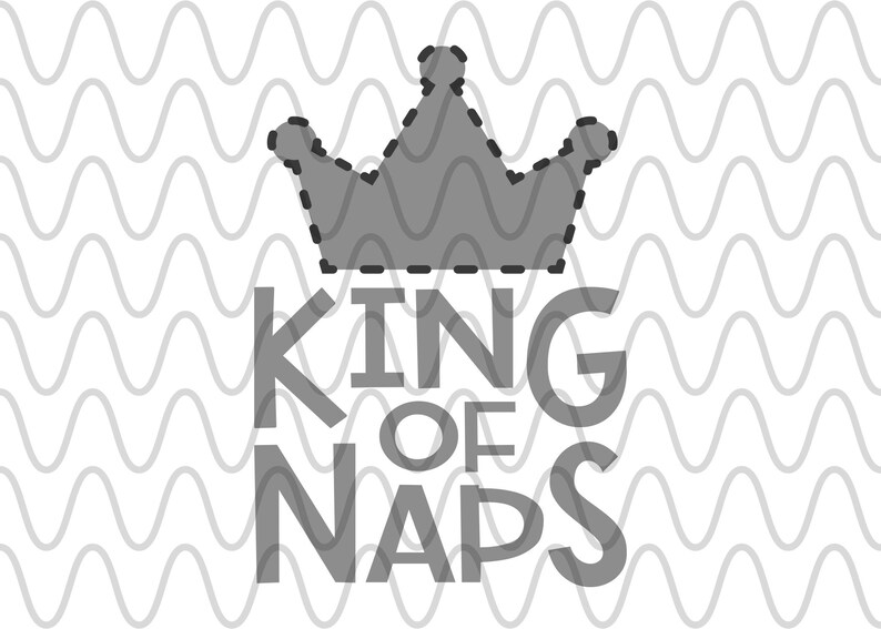 Download King of Naps Baby Boy Crown Dots Funny SVG Design File Cut | Etsy