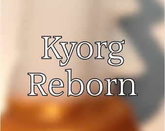 Kyorg Reborn (Medium)