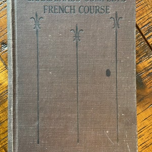 Vintage 1920 Chardenal’s Complete French Course, 3rd edition – used with writing on the inside pages and front and back covers