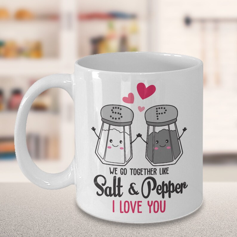 Coffee Mug. We Go Together Like Salt and Pepper. Valentines Etsy