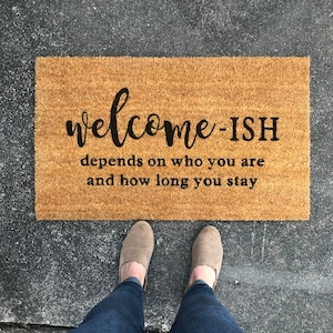 Welcome ish doormat | Welcome doormat | funny door mat | custom doormat | Funny Gift | Housewarming gift