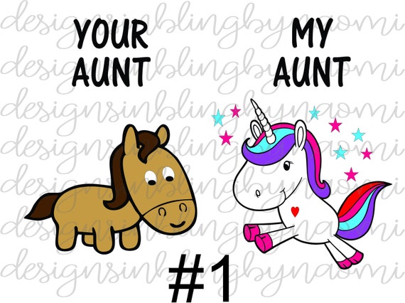 Download Your Aunt My Aunt Unicorn Digital File Svg Dxf Png Auntie Etsy Yellowimages Mockups