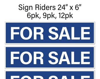 6pk Real Estate Sign Riders, FOR SALE, Blue w/ White, Corrugated Plastic, Free Shipping, Relator and Leasing Agent Signs