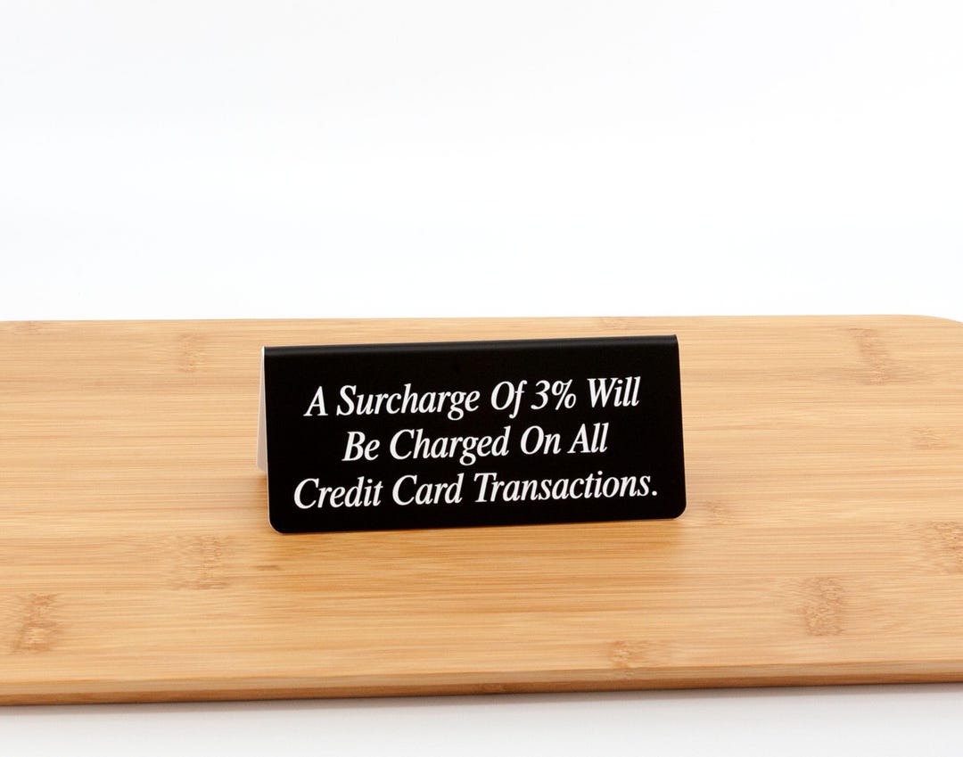 2pk Payment Signs W/ Surcharge Fee, Engraved Tent Style, Free Shipping ...