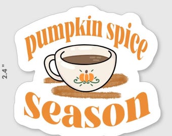 Pumpkin Spice Season | Vinyl Glossy | Fall Sticker