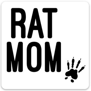 Rat Mom 3" Sticker