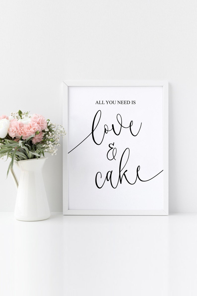 All you need is love and cake sign Wedding cake sign Cake Etsy