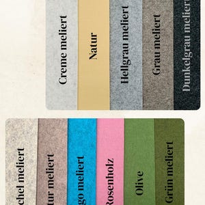May include: A color chart titled Auswahl Filzfarben displaying eleven rectangular felt swatches in various shades including cream, beige, light gray, gray, dark gray, shell, natural, blue, rosewood, olive, and green, each labeled with its name.
