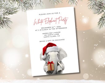 May include: White Elephant Party invitation featuring a cartoon elephant wearing a Santa hat and holding a gift. The invitation text includes the date, time, and location: December 24th, 2026, at 5 o'clock in the afternoon, Madeline's House, Santa Clara, CA.