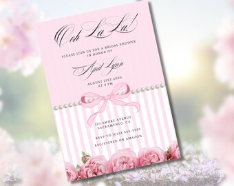 May include: Pink bridal shower invitation with the text "Och La La!" and "April Lynn". The invitation features a pink bow, pearl accents, and pink roses at the bottom. The date is August 21st, 2025.