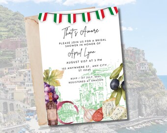 May include: Bridal shower invitation with the text "That's Amore" and details for April Lynn's shower. The design includes Italian flag bunting, illustrations of grapes, wine, olives, cheese, and Italian architecture. The invitation is on a white background.