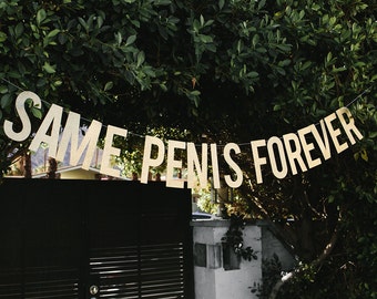 Same Penis Forever™ Glitter Banner | bachelorette party decorations photo prop bachelorette party banner ideas tattoo favors cups sash decor